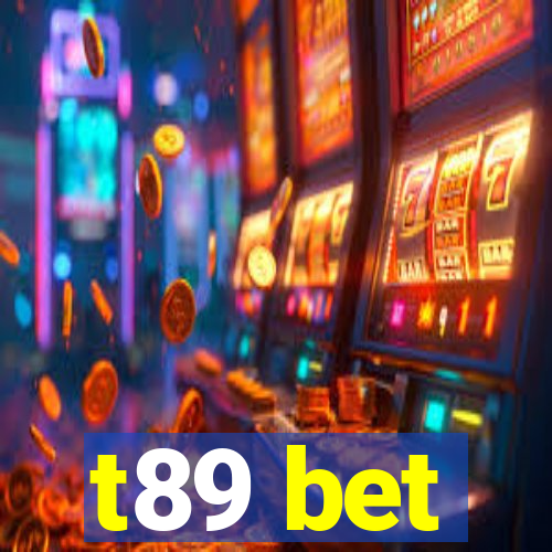 t89 bet